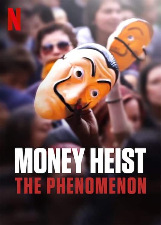Money Heist: The Phenomenon (2020) [Spanish]