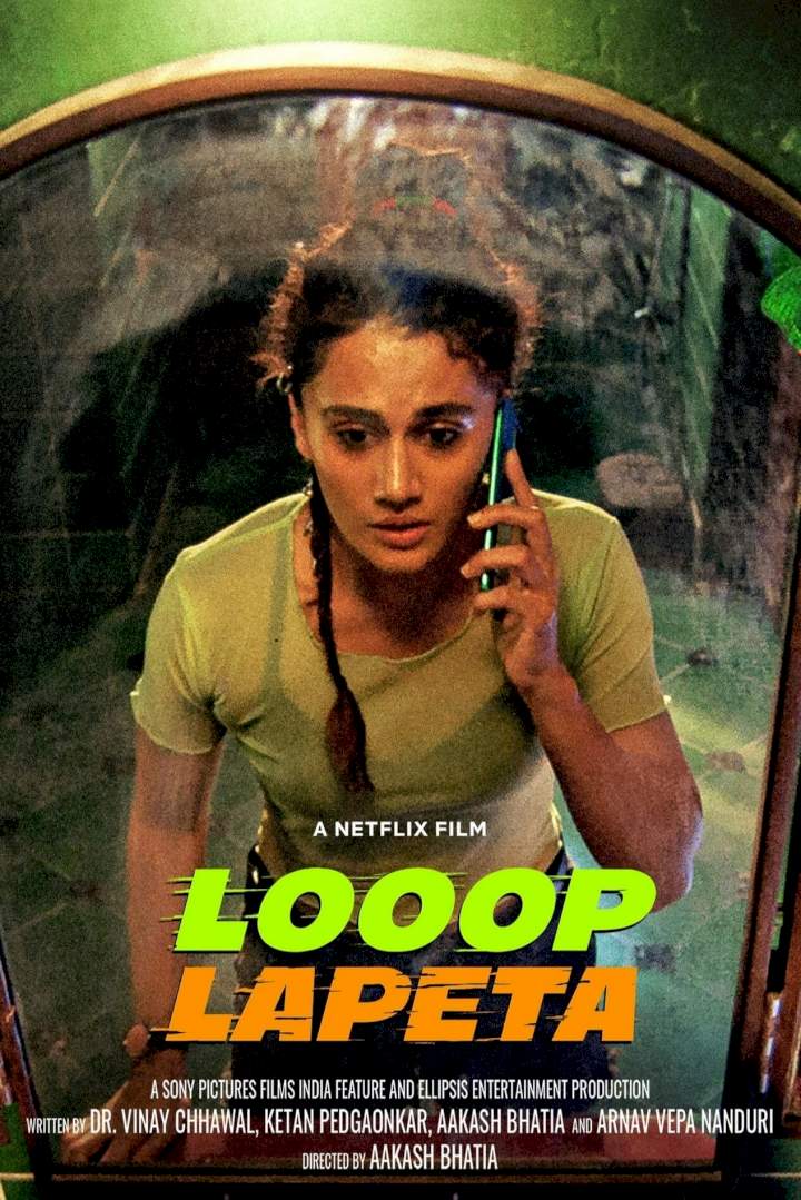 Looop Lapeta (2022) [Indian]