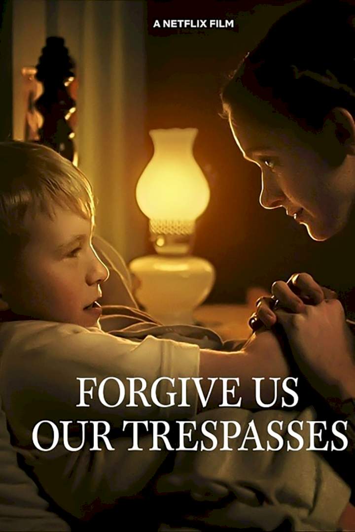 Forgive Us Our Trespasses (2022)