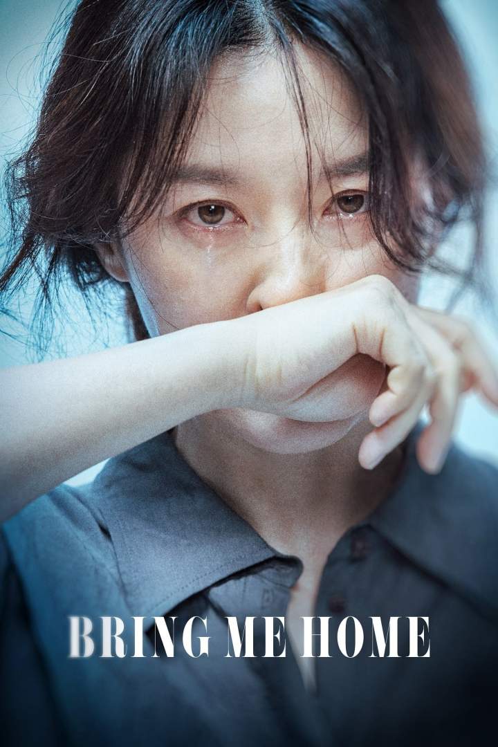 Bring Me Home (2019) [Korean]