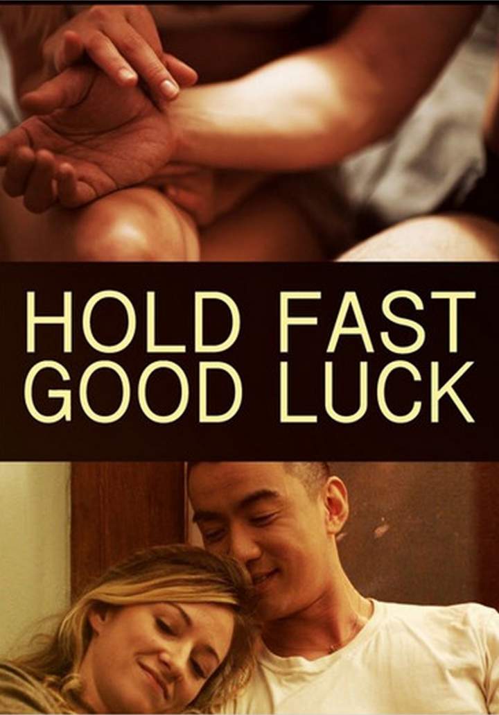 Hold Fast, Good Luck (2020)