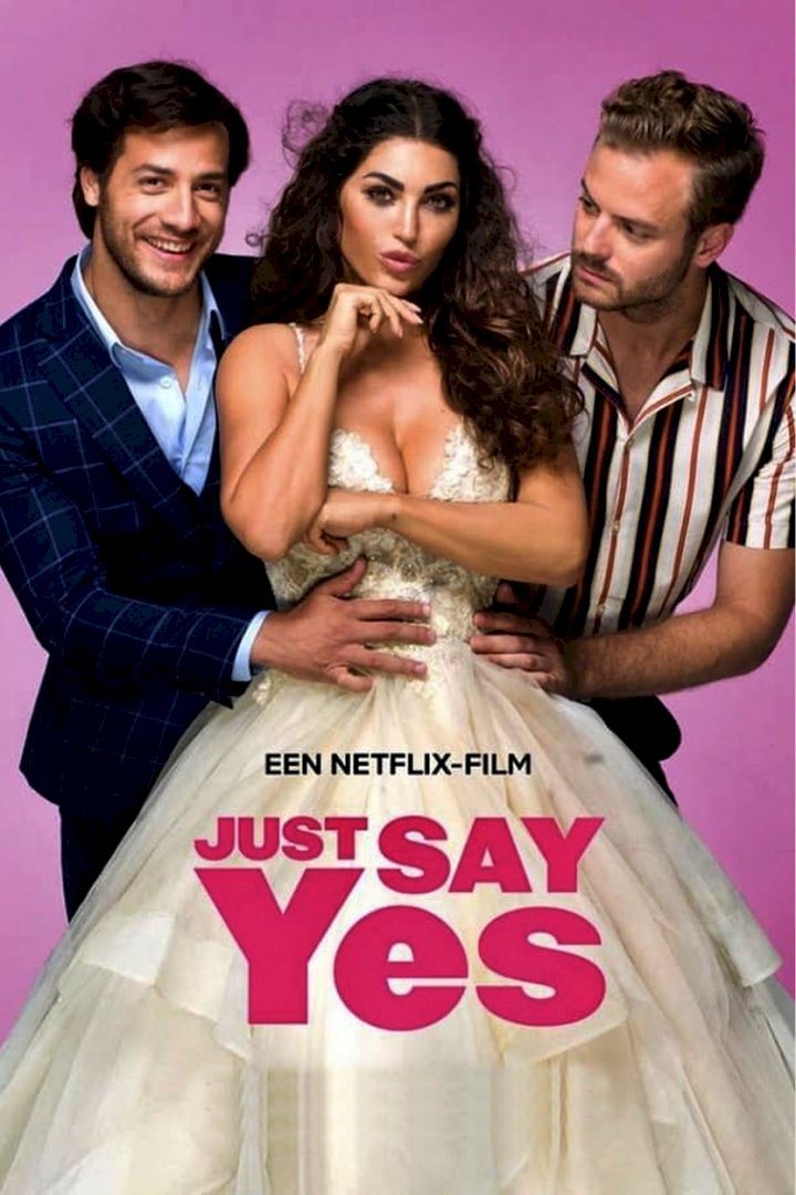 Just Say Yes (2021) [Dutch]