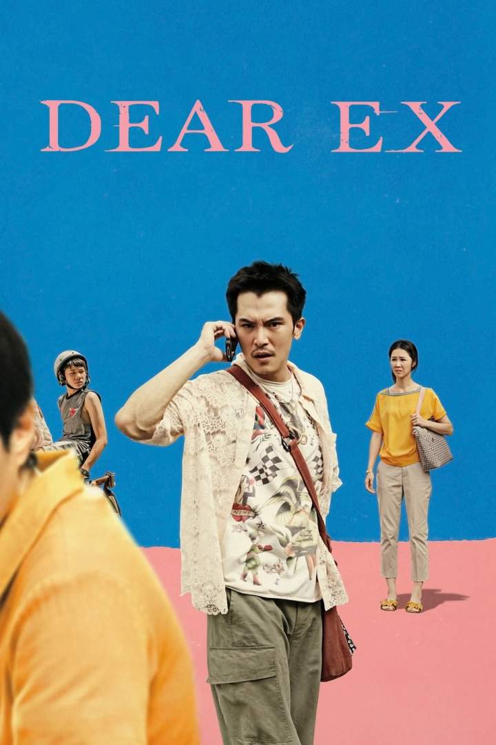 Dear Ex (2018) [Chinese]
