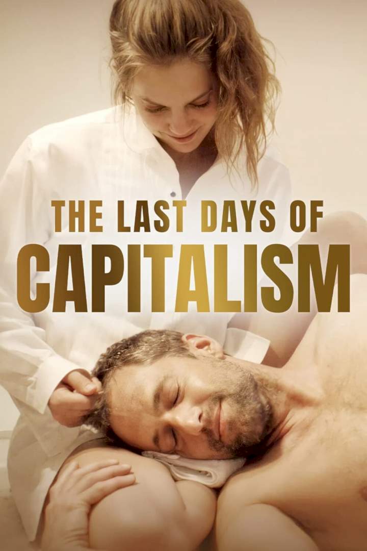 The Last Days of Capitalism (2021)