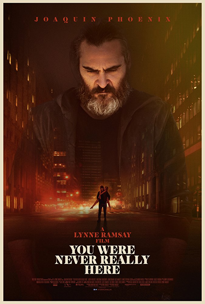 You Were Never Really Here (2017)