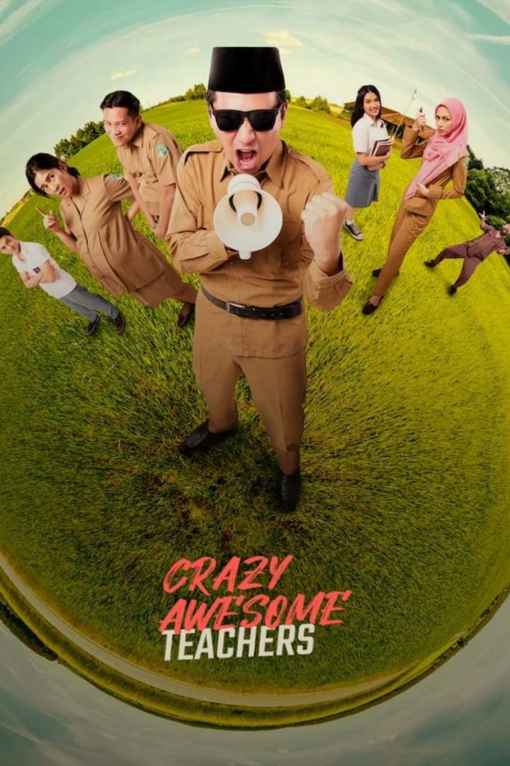 Crazy Awesome Teachers (2020) [Indonesian]