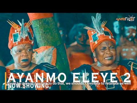 Movie: Ayanmo Eleye 2 (2022)