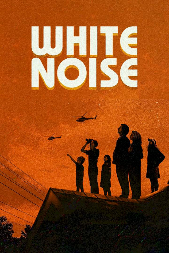 White Noise (2022) Mp4 Download