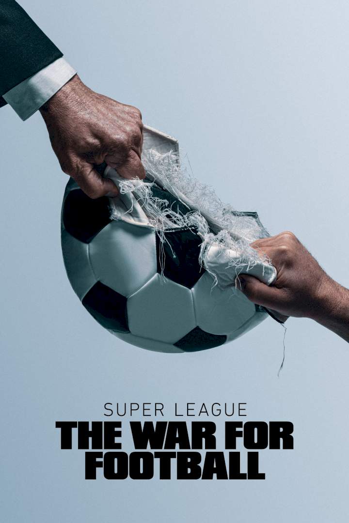 Super League: The War for Football MP4 DOWNLOAD
