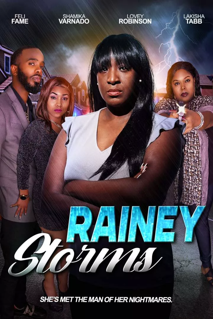 Rainey Storms (2023) Mp4 Download