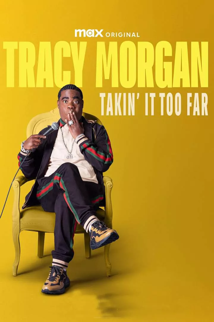 Tracy Morgan: Takin' It Too Far (2023) Mp4 Download